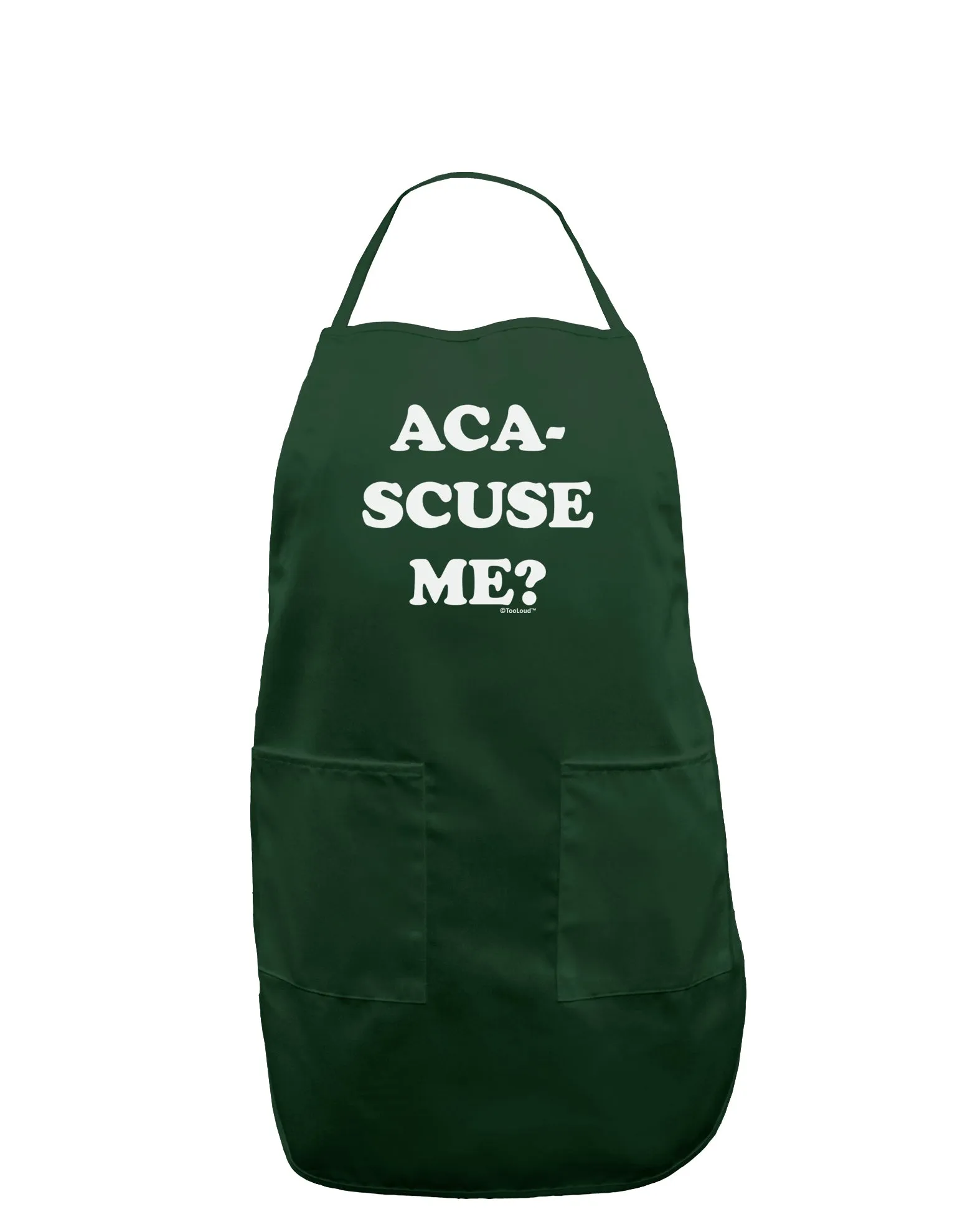 Aca-Scuse Me Dark Adult Apron