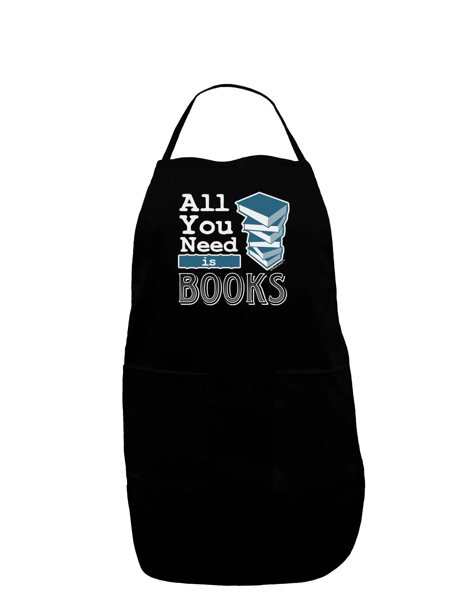 All You Need Is Books Dark Adult Apron