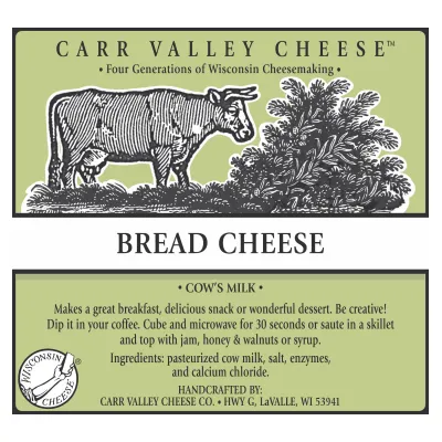 Carr Valley ~ Bread Cheese