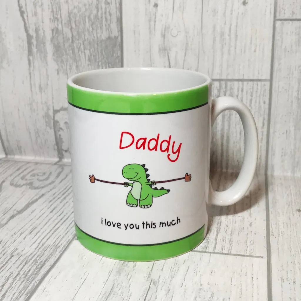 Daddy I love you this much T-rex Mug