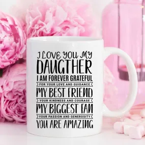 "I Love You My Daughter" Mug