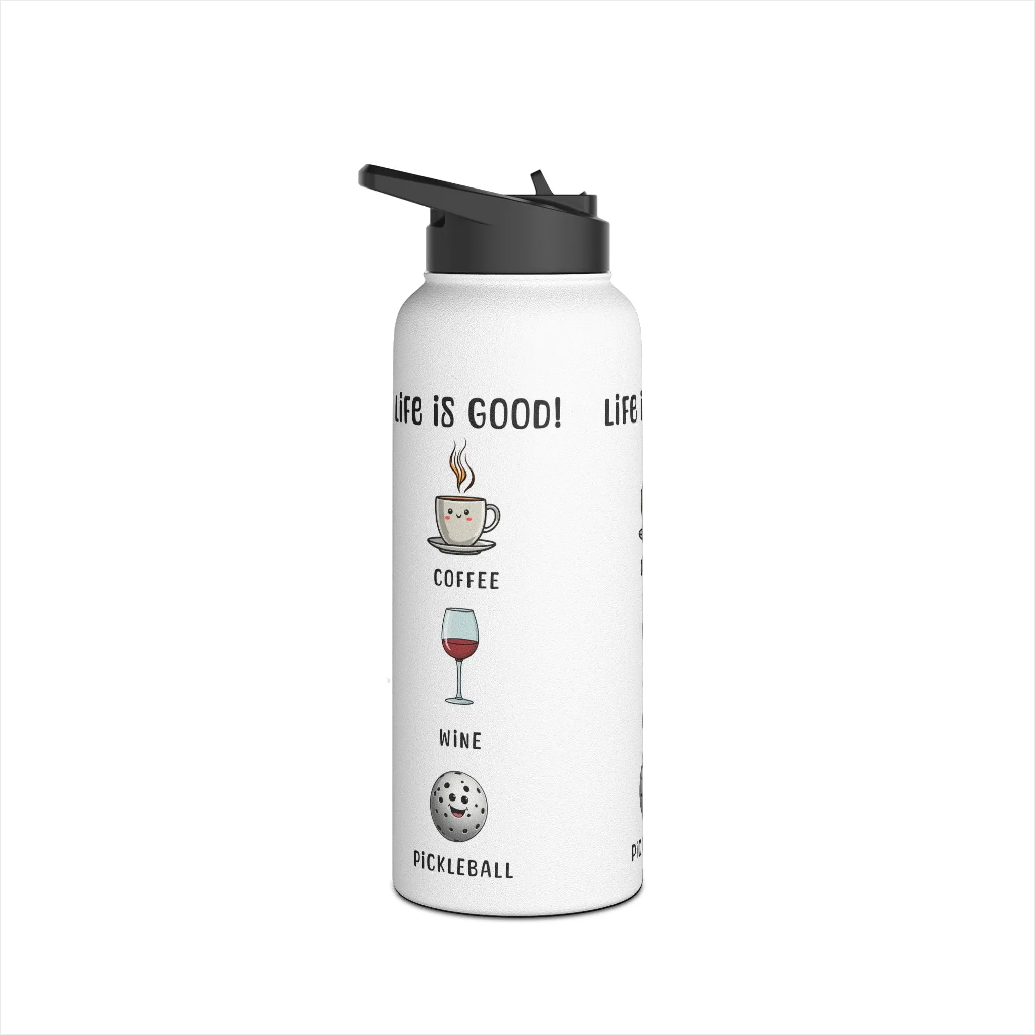 "Stainless Steel Water Bottle – Standard Lid "Life is Good Stainless Steel Water Bottle – Coffee, Wine & Pickleball Design"